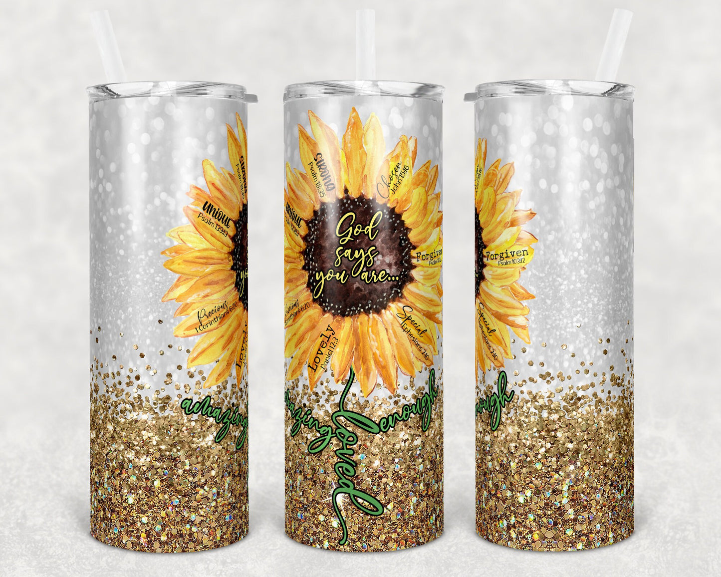 20 oz Skinny Tumbler Sublimation Sunflower God Says You are shirt and Tumbler Design