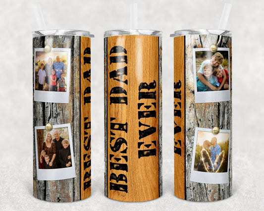 20 oz Skinny Tumbler Picture Frame Tumbler Best Dad Ever wood 4 photo Sublimation Design