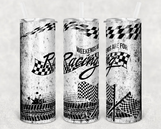 20 oz Skinny Tumbler Sublimation Design Weekends are for Racing Race Checkered Tumbler