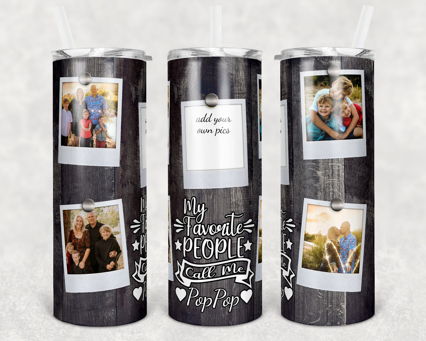 20 oz Skinny Tumbler Picture Frame Wood 5 Photos Favorite people dad pop pop Sublimation Design