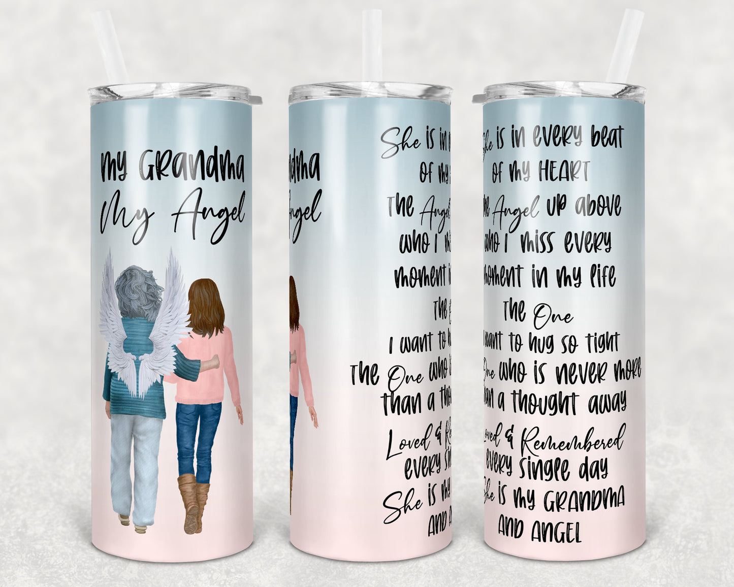 20 oz Skinny Tumbler Memorial Grandma My Angel Quote with People and Angel wings Sublimation Design