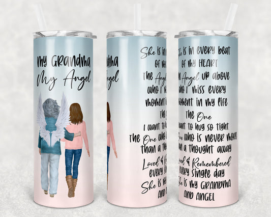 20 oz Skinny Tumbler Memorial Grandma My Angel Quote with People and Angel wings Sublimation Design