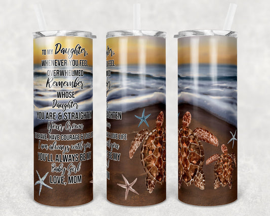 20 oz Skinny Tumbler Ocean Beach Turtle To My Daughter Sublimation Design Print Transfer