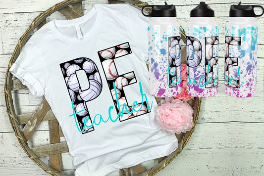 32 oz canteen and Shirt PE Teacher Tumbler Teacher Life Sublimation Design physical education design