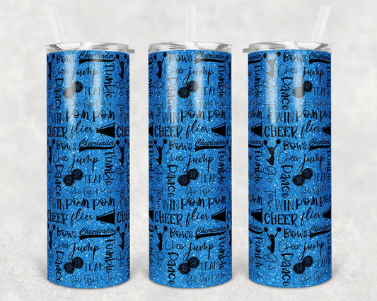 20 oz Skinny Tumbler Cheer Blue Glitter Cheer Words Cheerleading Sublimation Design