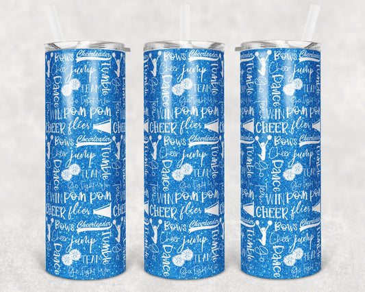 20 oz Skinny Tumbler Cheer Blue Glitter Cheer Words Cheerleading Sublimation Design
