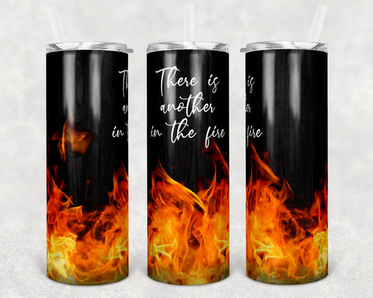 20 oz Skinny Tumbler Sublimation Design Template Religious there is another in the fire