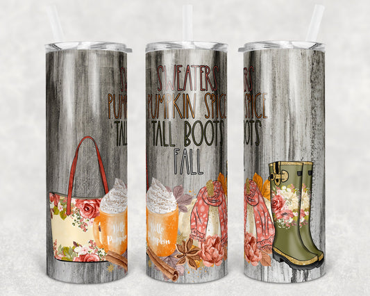 20 oz Skinny Tumbler Sublimation Pumpkin Spice Sweaters Boots Fall Farmhouse Design Template Straight and Warped