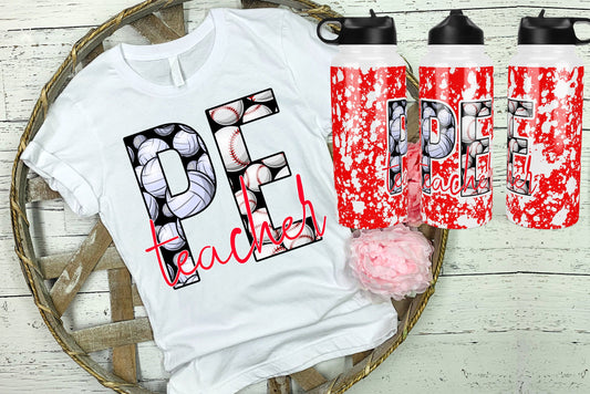 32 oz canteen and Shirt PE Teacher Tumbler Teacher Life Sublimation Design physical education design