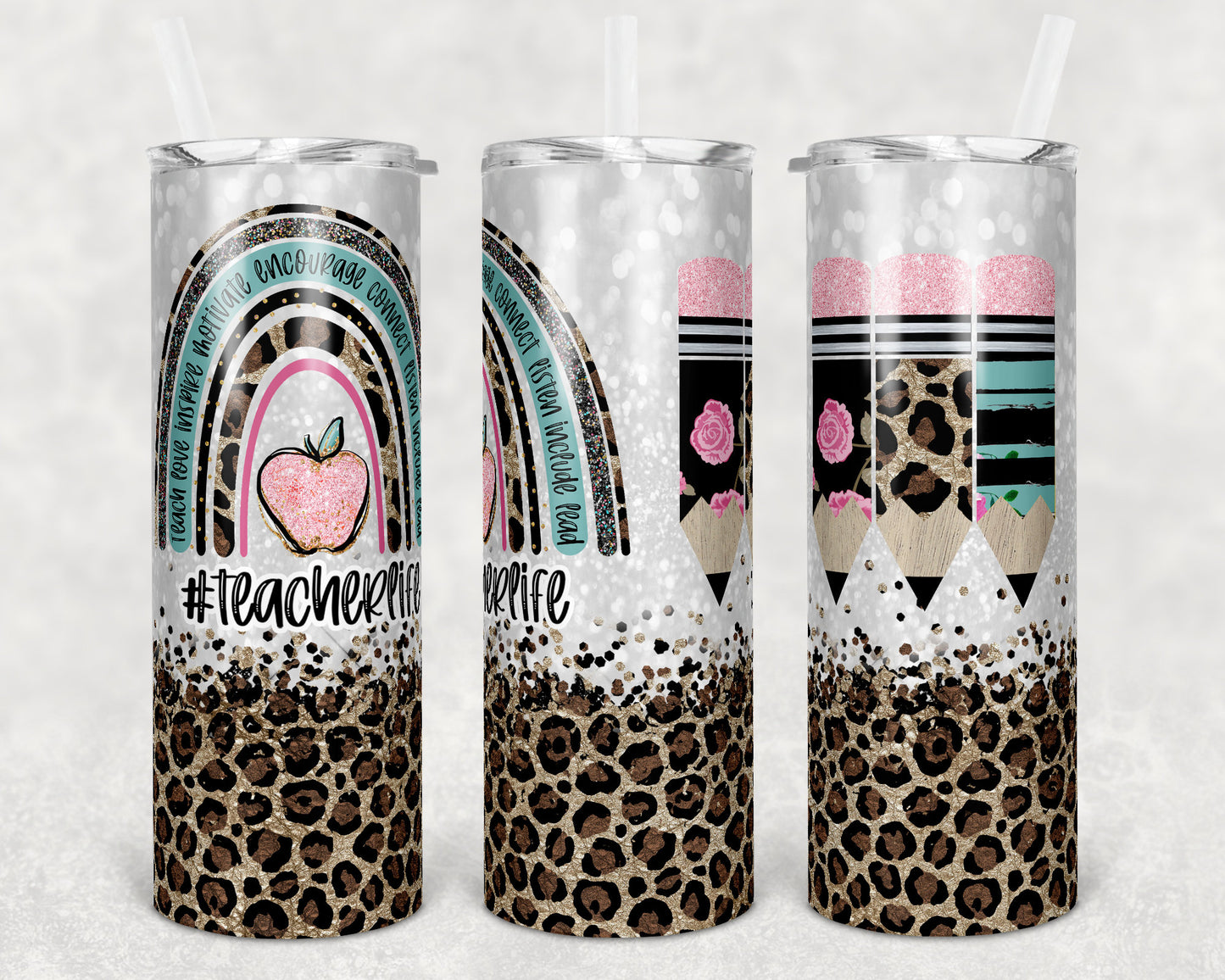 20 oz Skinny Tumbler Rainbow Leopard Glitter Teacher Tumbler Full Pencils Teacher Life Sublimation Design