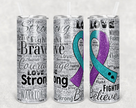 20 oz Skinny Tumbler Sublimation Glitter Awareness Ribbon Word Art Suicide Straight  Design