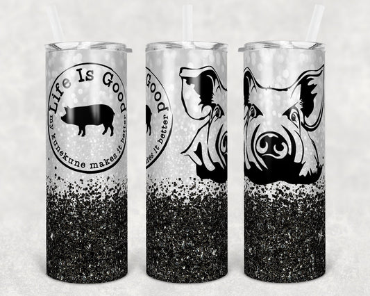 20 oz Skinny Tumbler Sublimation Glitter Pig Kune Black Life is Good Design