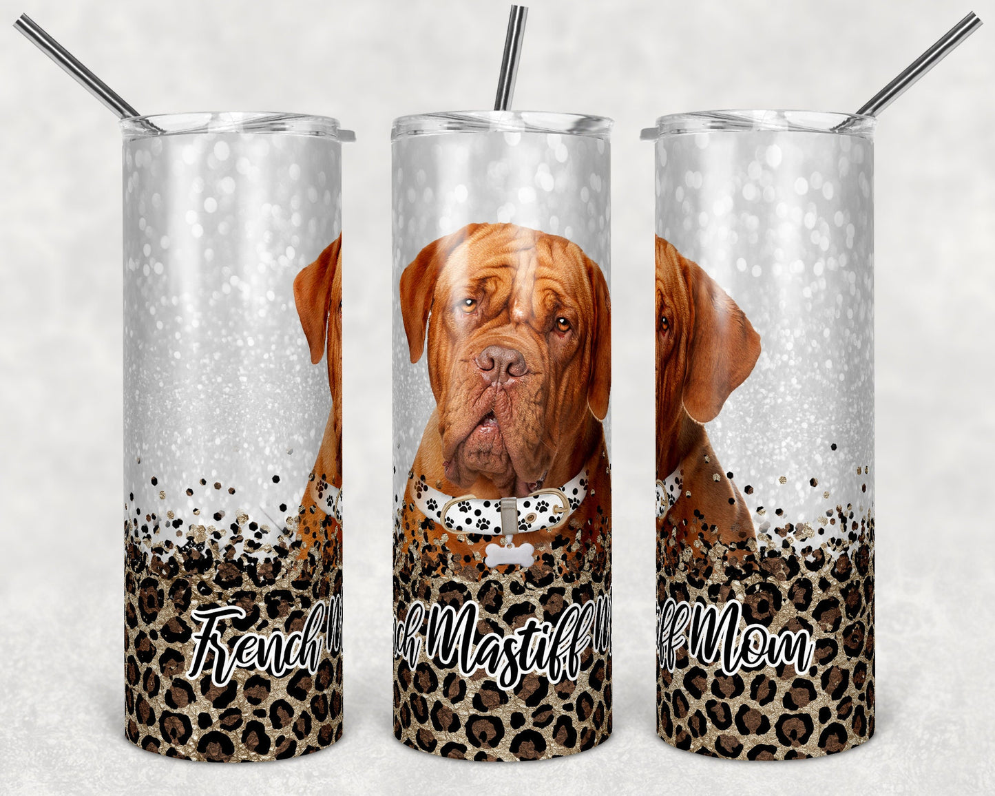 20 oz Skinny Tumbler Sublimation French Mastiff Dog Mom Glitter and Leopard Template Straight Warped