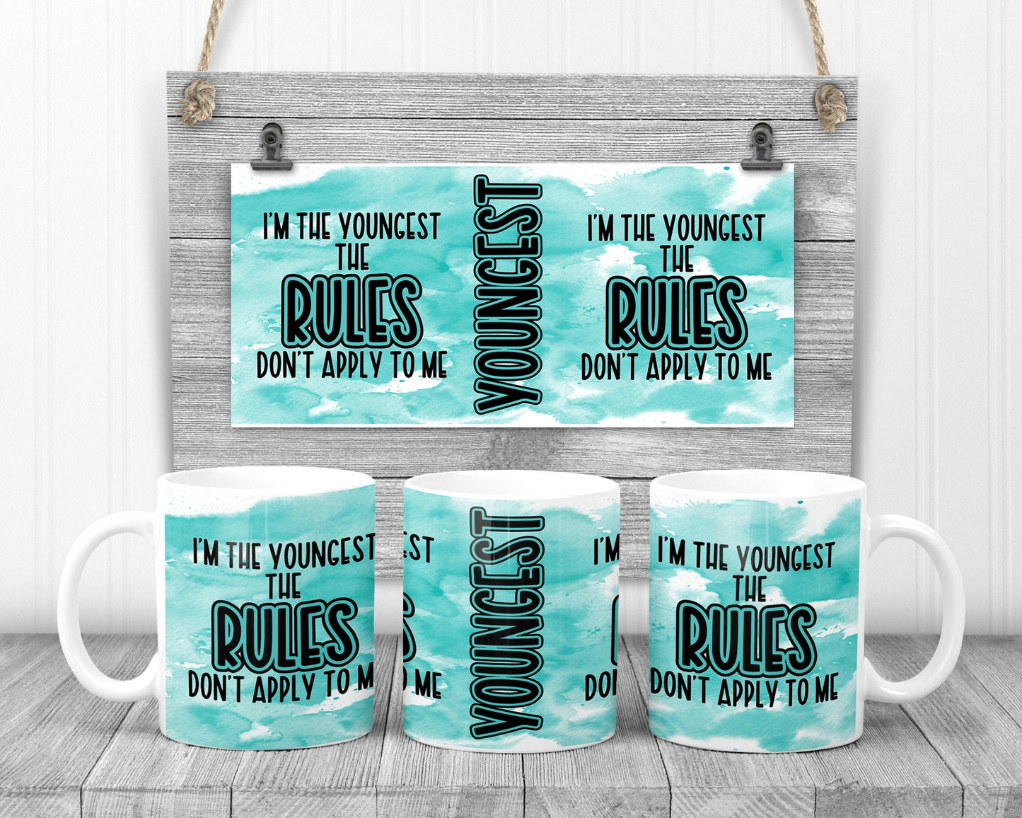 Sublimation Mug Ink splash I am the Youngest 11 or 15 oz Sublimation for Sublimation Mug Design