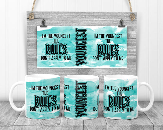 Sublimation Mug Ink splash I am the Youngest 11 or 15 oz Sublimation for Sublimation Mug Design