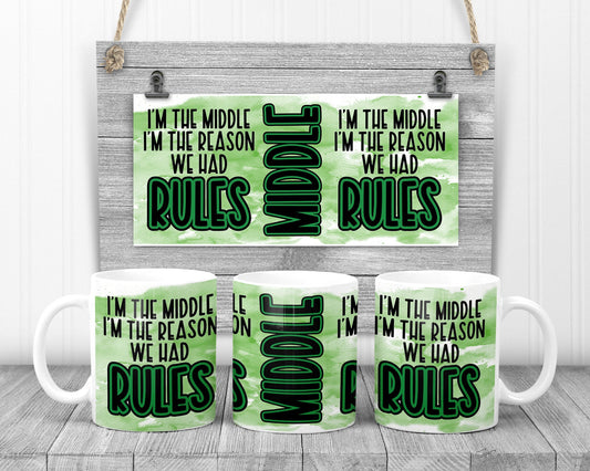 Sublimation Mug Ink splash I am the Middle 11 or 15 oz Sublimation for Sublimation Mug Design