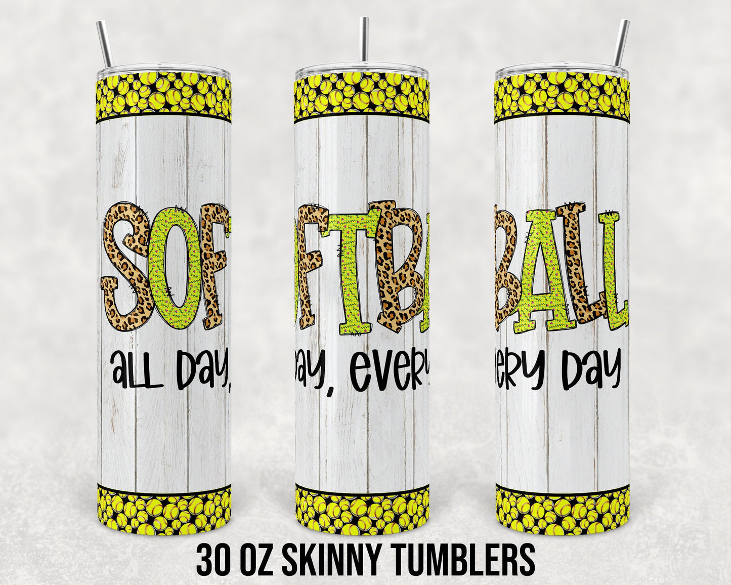 30 oz Skinny Tumbler Sublimation Design Template Softball All Day Every Day Straight Warped