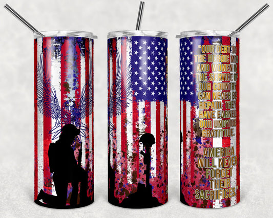 20 oz Skinny Tumbler Military Remembrance Fallen Soldiers 100% Donated to Family Flag Sublimation