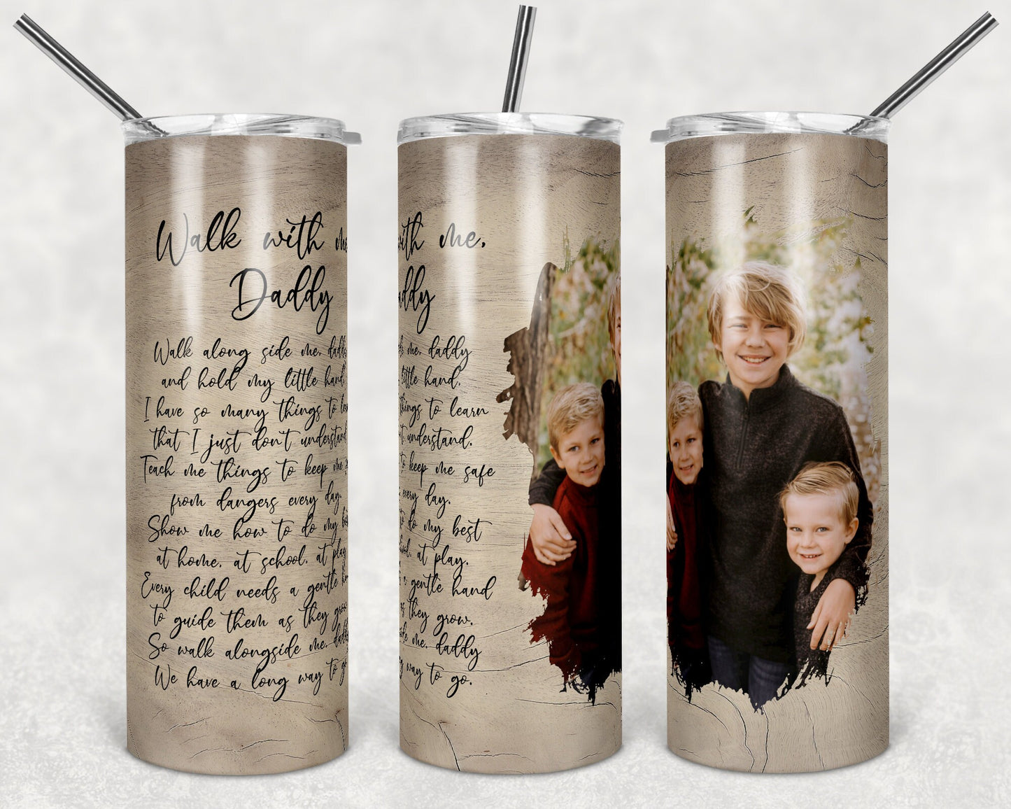 20 oz Skinny Tumbler Picture Frame Tumbler Walk with me Daddy Quote photo Sublimation Design