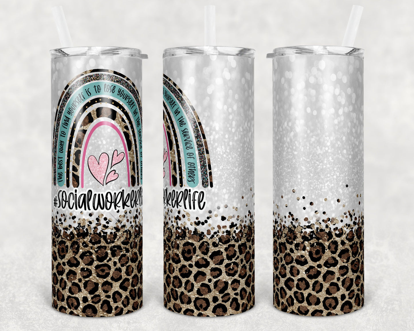 20 oz Skinny Tumbler Rainbow Leopard Glitter Social Worker Life service of others Tumbler Sublimation Design