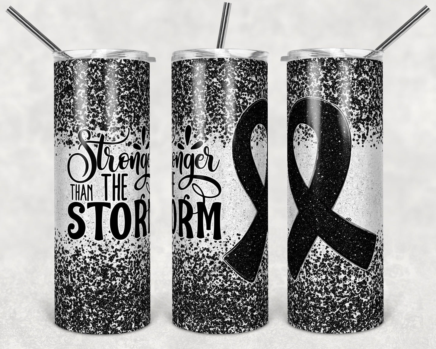 20 oz Skinny Tumbler Sublimation Glitter Black Cancer Awareness Stronger than the Storm Straight Design