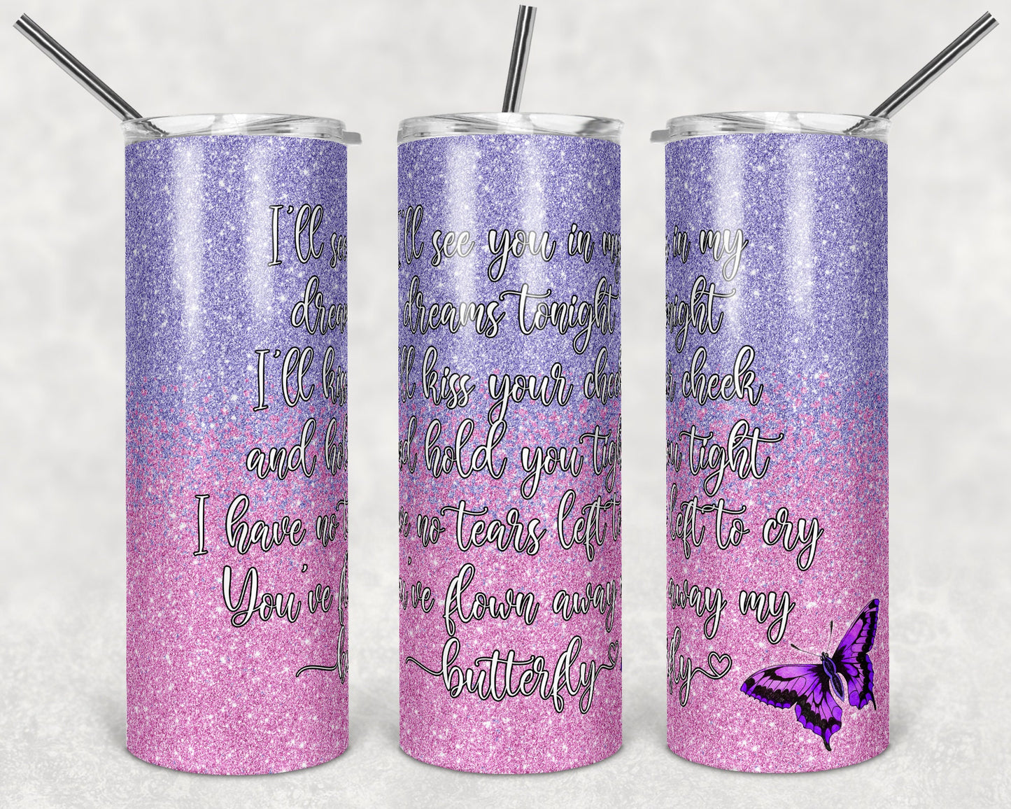 20 oz Skinny Tumbler Sublimation Design Template Glitter Ombre Pink Purple Straight Butterfly Infant Loss Quote Design