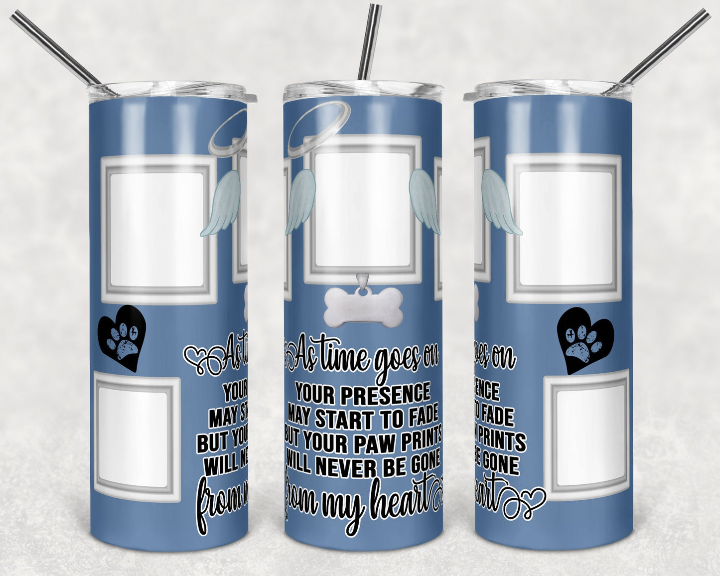 20 oz Skinny Tumbler Dog Memorial Picture Frame Blue Matte Tumbler photos Sublimation Design