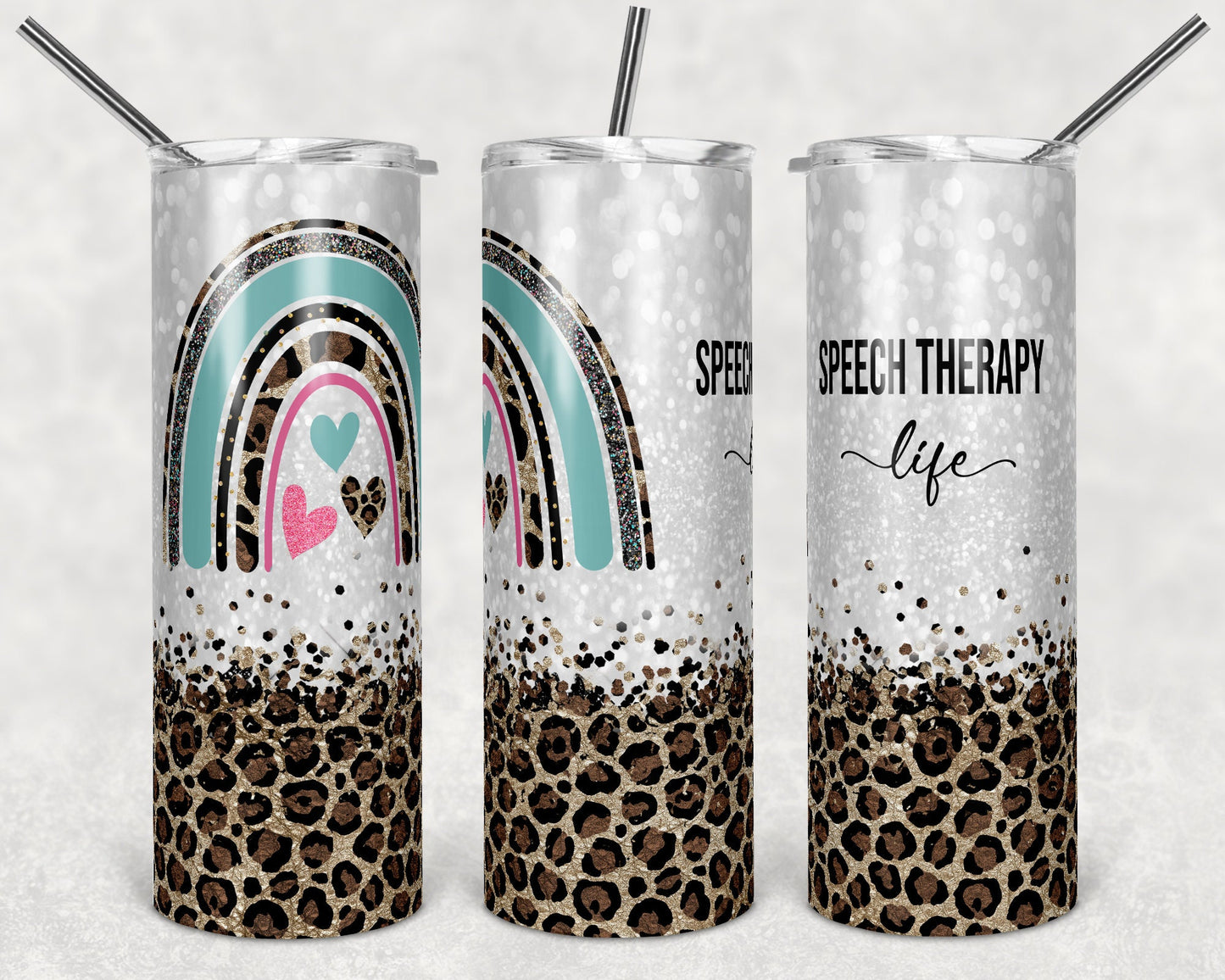 20 oz Skinny Tumbler Rainbow Leopard Glitter heart Speech therapist Life Sublimation Design