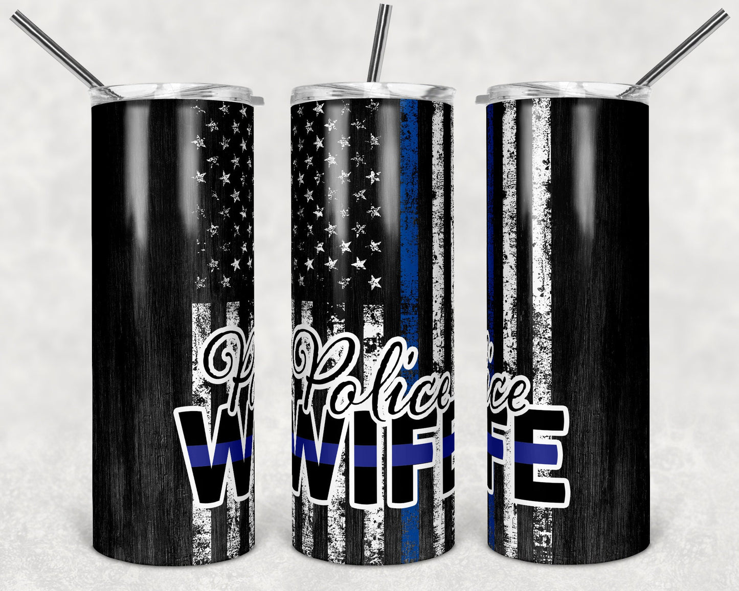 20 oz Skinny Tumbler Sublimation Design Template Blue Line Police Flag Police Wife distressed Straight Design