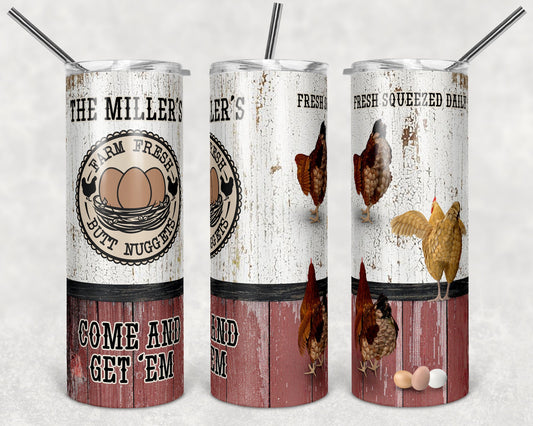 20 oz Skinny Tumbler Chicken Farm Fresh Butt Nuggets Sublimation Design Print Transfer