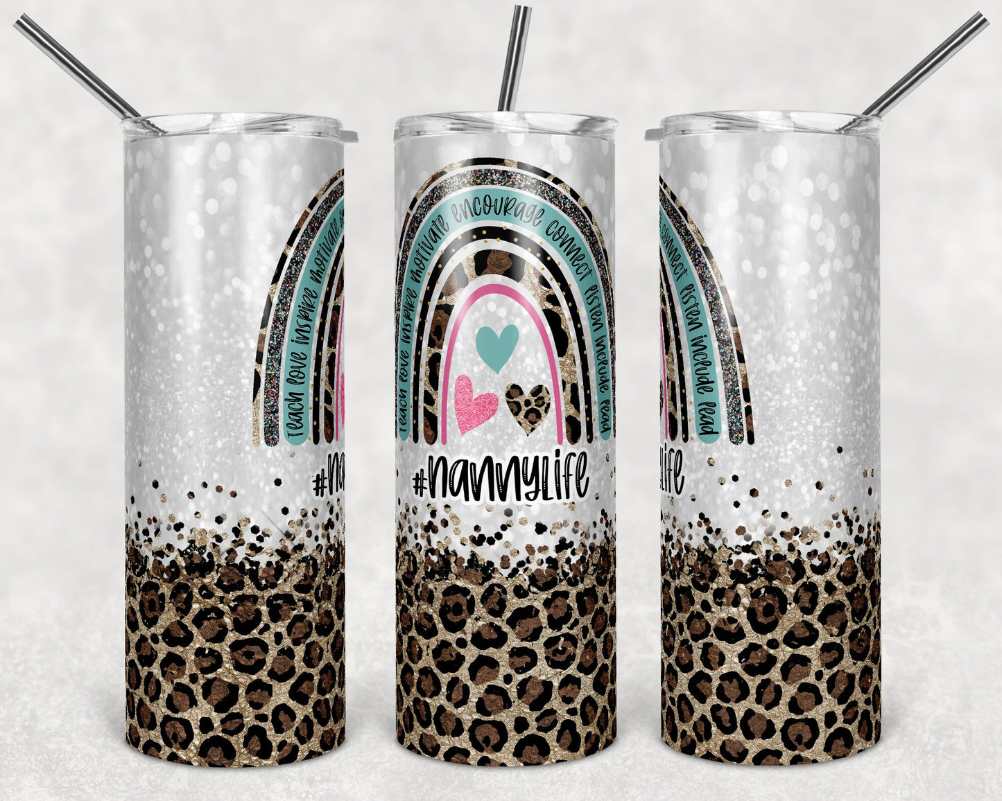 20 oz Skinny Tumbler Rainbow Leopard Glitter heart Nanny Life Sublimation Design