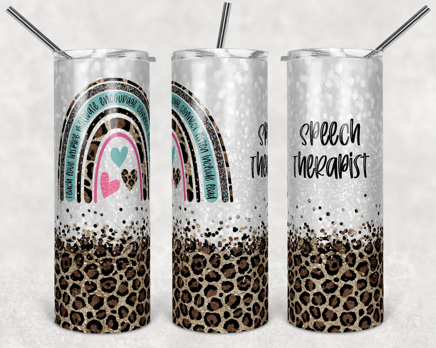 20 oz Skinny Tumbler Rainbow Leopard Glitter heart Speech therapist Life Sublimation Design