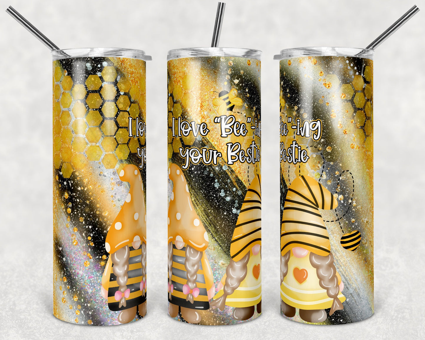 20 oz Skinny Tumbler Sublimation Honey Bee Gnome Love Bee ing your bestie Design Best friend tumbler